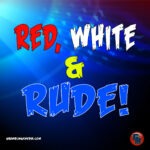 Red, White & Rude